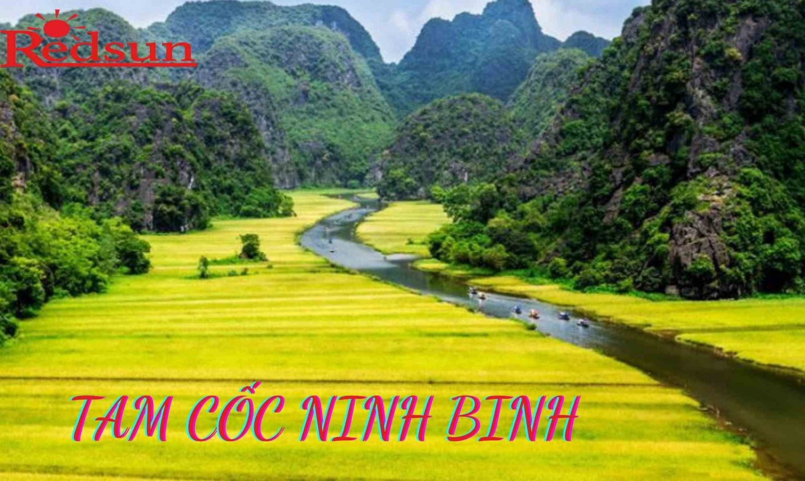 Red Sun tổ chức du lịch tại Tam Cốc Ninh Bình 01 ngày